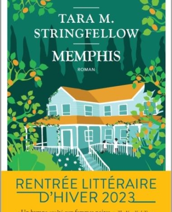 Avis lecture de Memphis de Tara M Stringfellow éditions charleston une souri et des livres