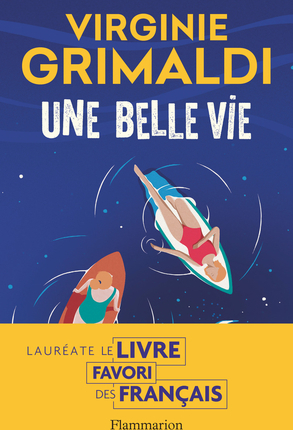 Une belle vie Virginie Grimaldi avis lecture une souris et des livres
