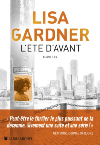 thriller psychologique, polar, Lisa Gardner, avis lecture, Boston, disparition d'enfant, une souris et des livres, Albin MIchel