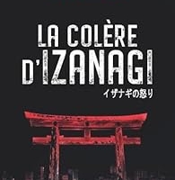 La colère D'Izanagi de Cyril Carrère avis lecture