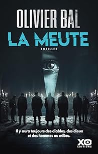 la meute olivier bal avis lecture une souris et des livres