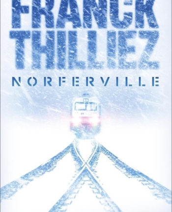 Norferville Franck Thilliez Avis lecture une souris et des livres