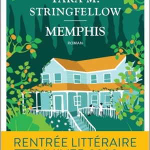 Avis lecture de Memphis de Tara M Stringfellow éditions charleston une souri et des livres