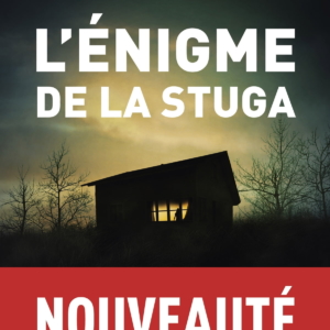 l'enigme de la stuga avis lecture