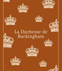 avis lecture la duchesse de Buckingham. une souris et des livres