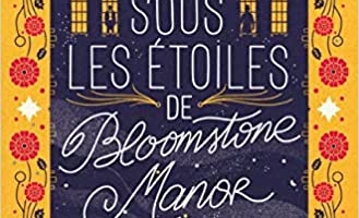 Avis lecture sous les étoiles de Bloomstone Manor de Mary Orchard