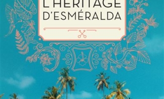 avis lecture l'héritage d'Esmeralda de Soraya Lane